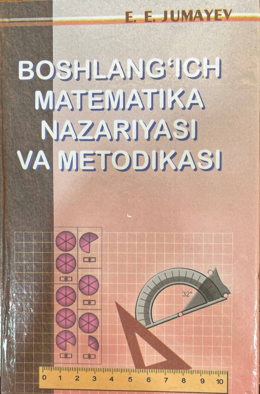 Boshlang'ich matematika nazariyasi va metodikasi