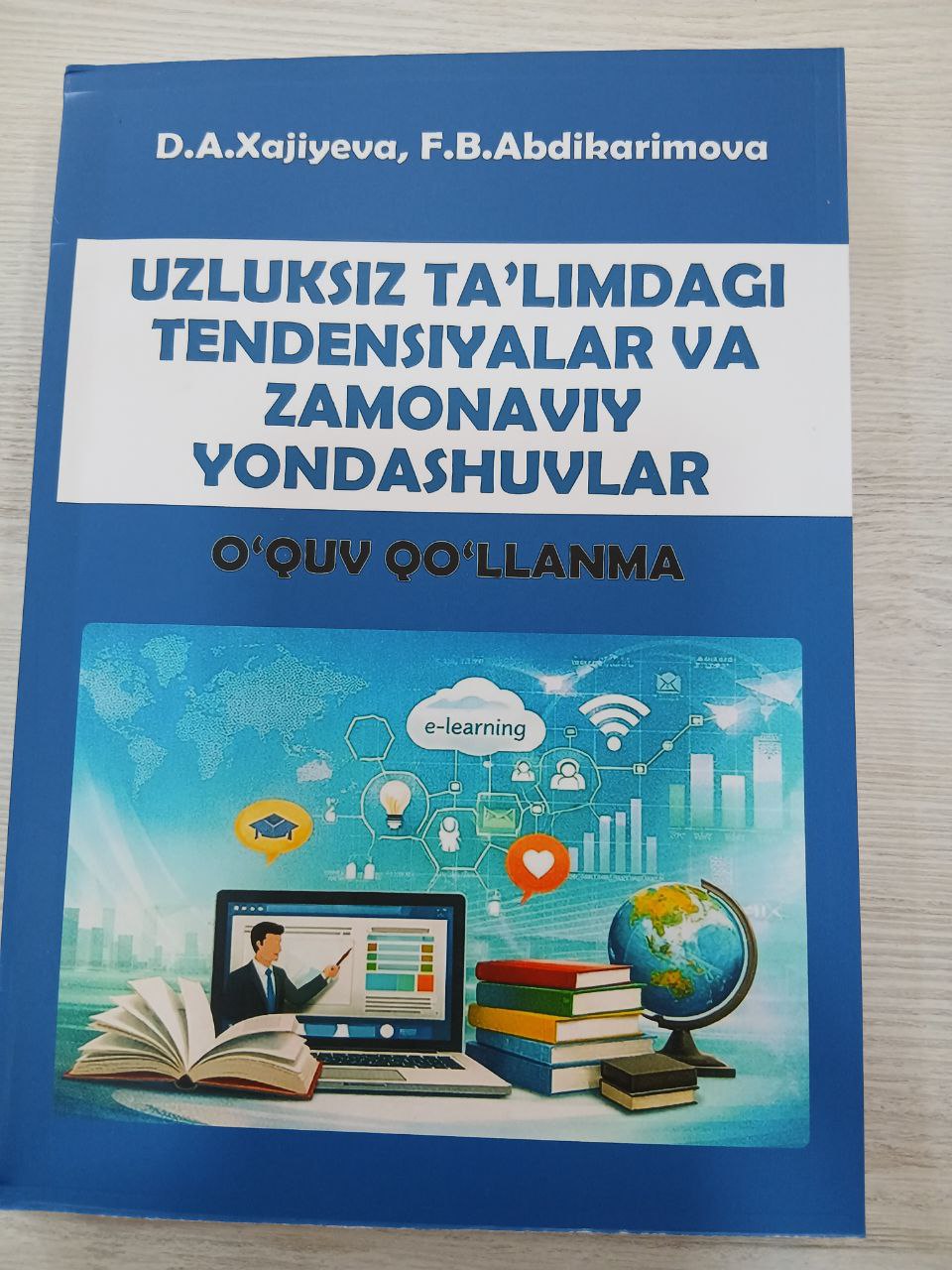 UZLUKSIZ  TA'LIMDAGI  TENDENSIYALAR   VA  ZAMONAVIY  YONDASHUVLAR
