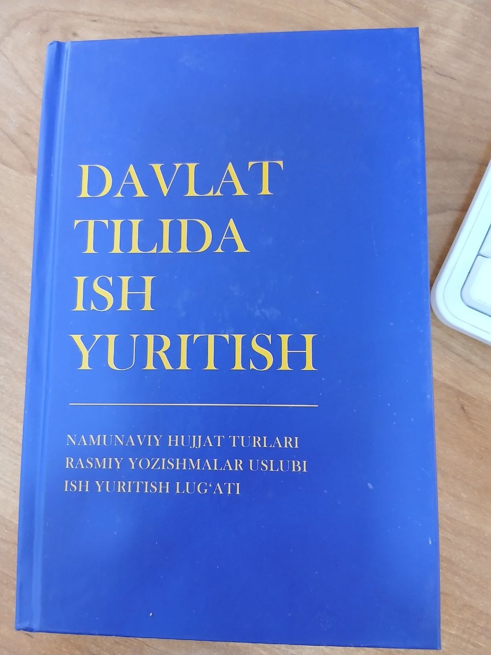 DAVLAT  TILIDA  ISH  YURITISH (Amaliy Qo'llanma )