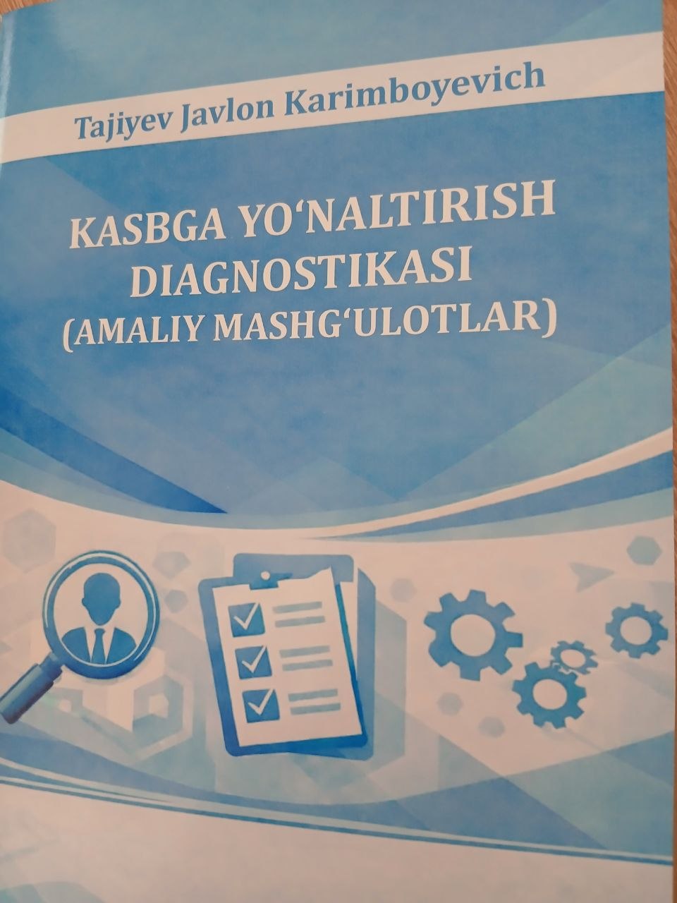 KASBGA    YO'NALTIRISH    DIAGNOSTIKASI      (AMALIY MASHG'ULOTLAR )