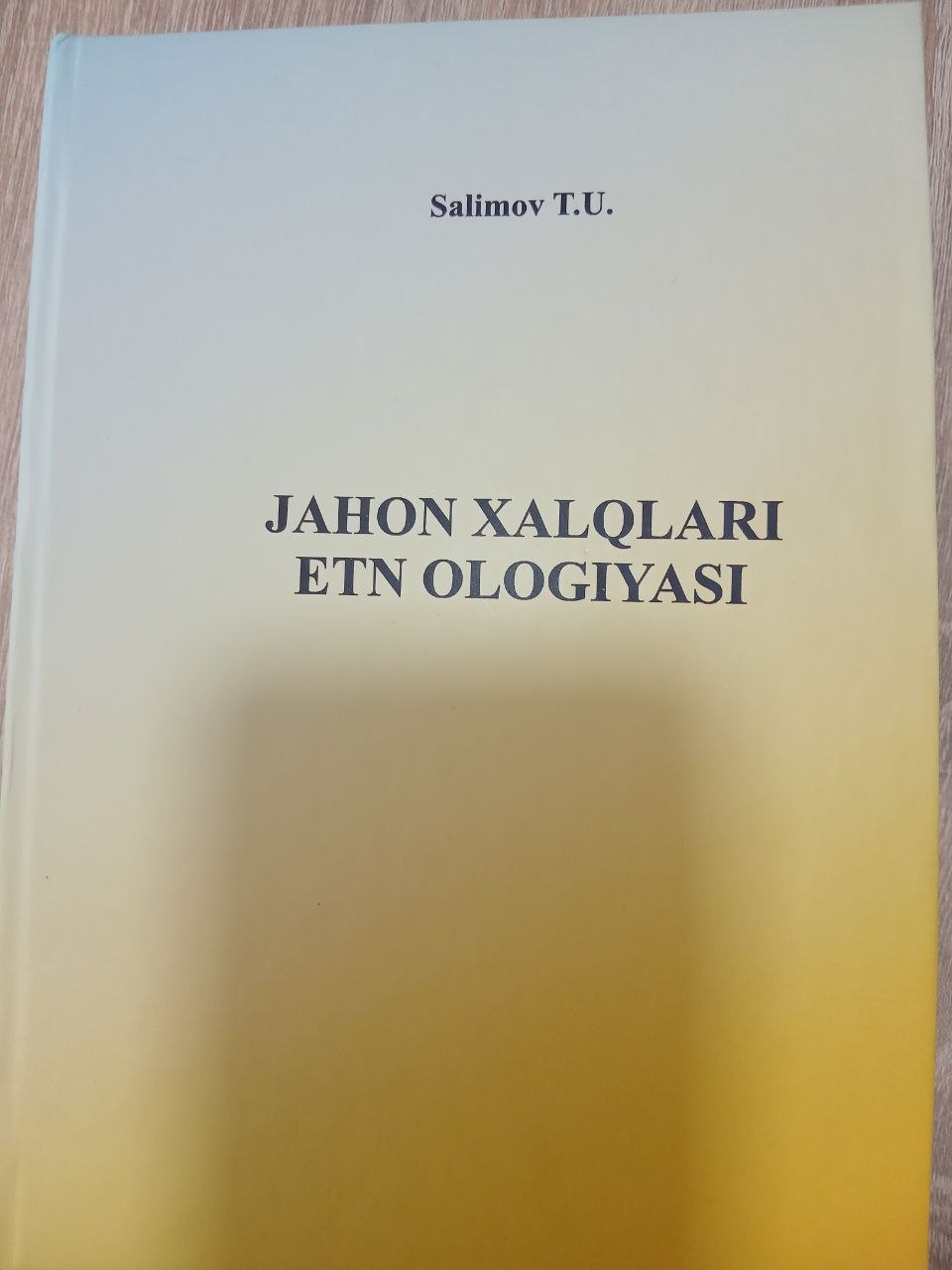 JAHON  XALQLARI   ETNOLOGIYASI
