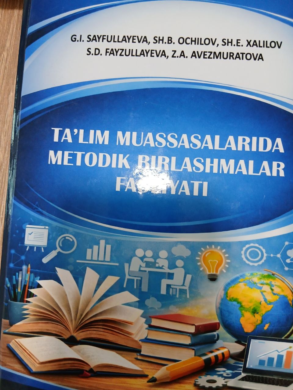 TA'LIM  MUASSASALARIDA  METODIK  BIRLASHMALAR   FAOLIYATI
