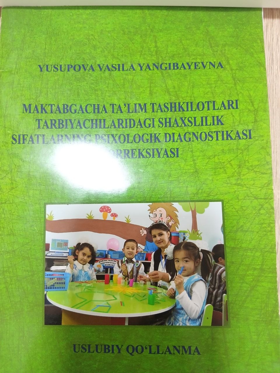 MAKTABGACHA TA'LIM TASHKILOTLARI TARBIYACHILARIDAGI  SHAXSLILIK  SIFATLARNING PSIXOLOGIK DIAGNOSTIKASI VA KORREKSIYASI