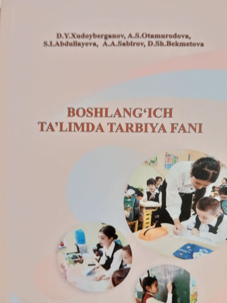 BOSHLANG'ICH  TA'LIMDA  TARBIYA   FANI