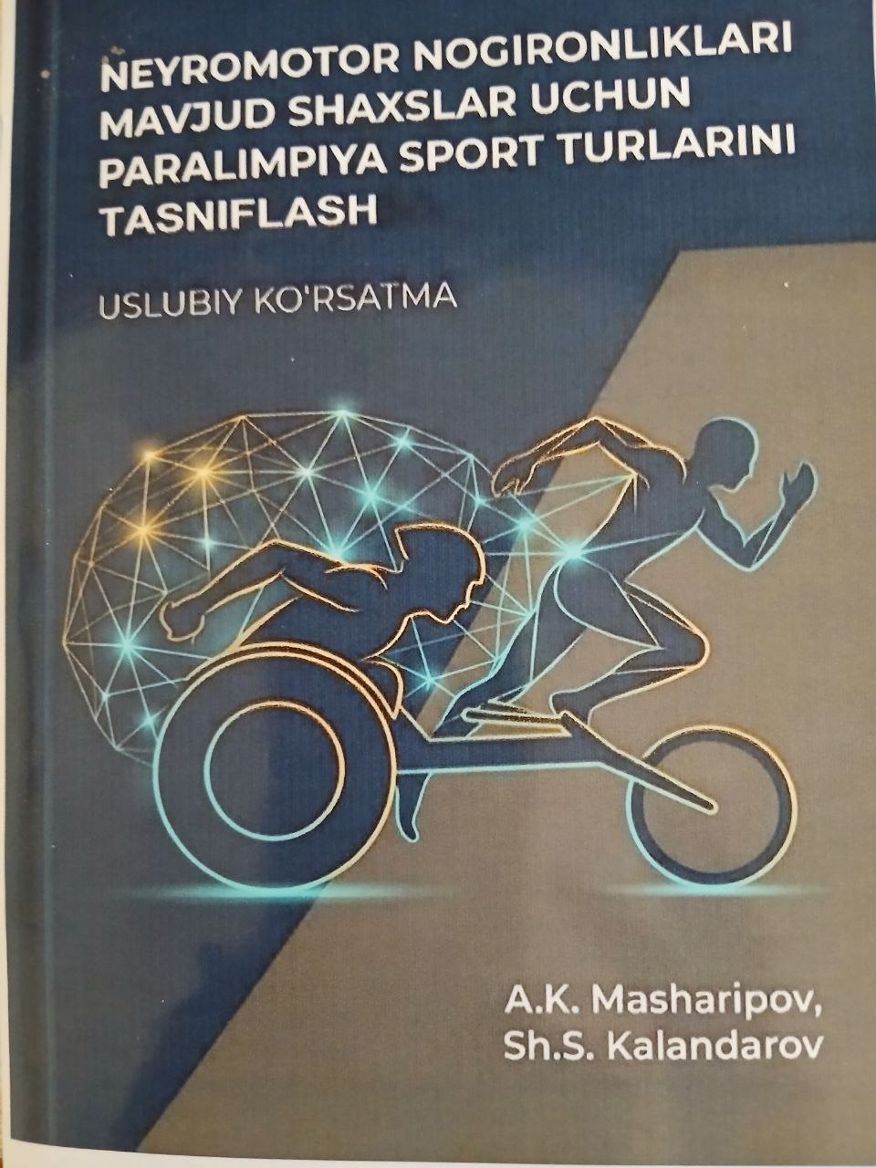 NEYROMOTOR   NOGIRONLIKLARI  MAVJUD  SHAXSLAR  UCHUN  PARALIMPIYA  SPORT  TURLARINI  TASNIFLASH