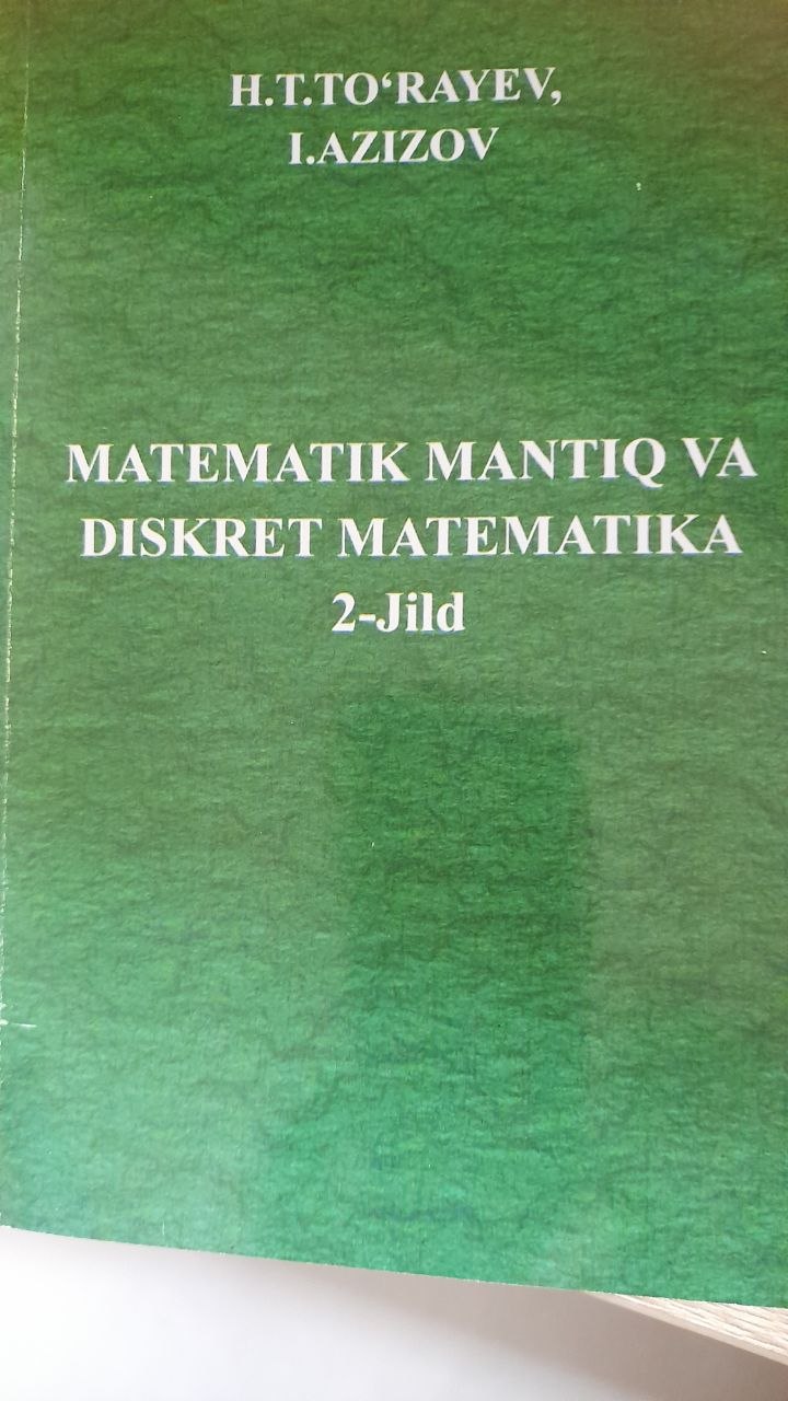 MATEMATIK    MANTIQ  VA  DISKRET  MATEMATIKA  2 -JILD