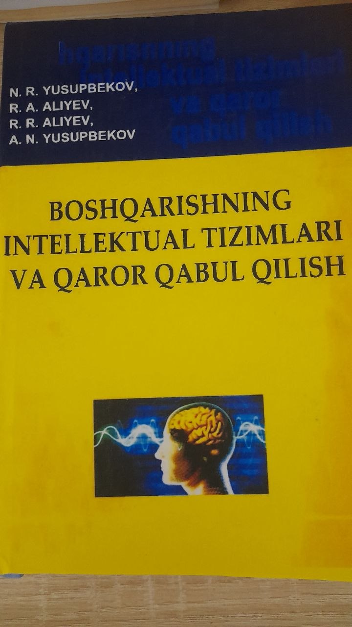 BOSHQARISHNING   INTELLEKTUAL   TIZIMLARI    VA     QAROR    QABUL     QILISH