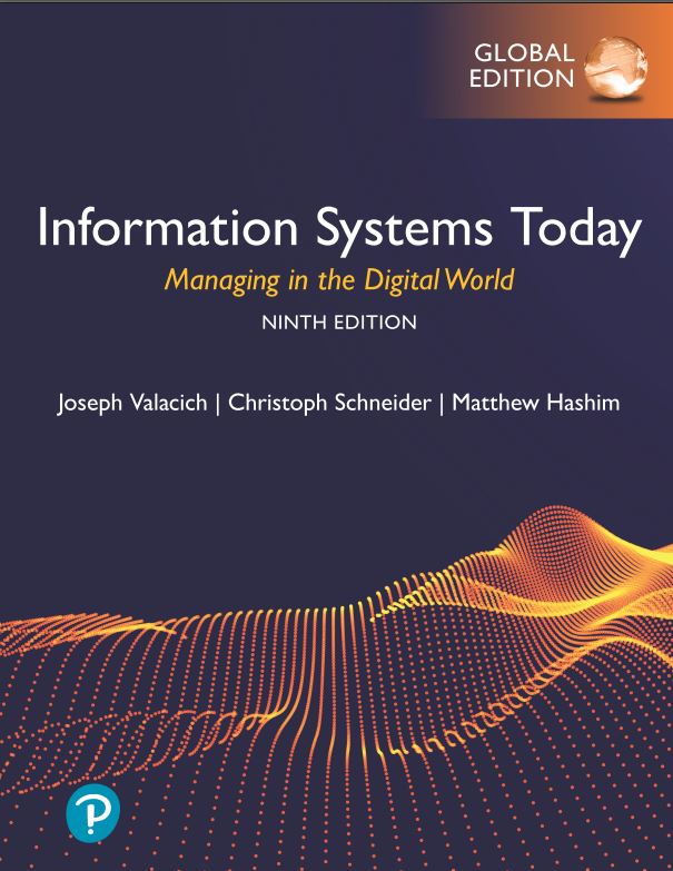 Information Systems Today: Managing in the Digital World