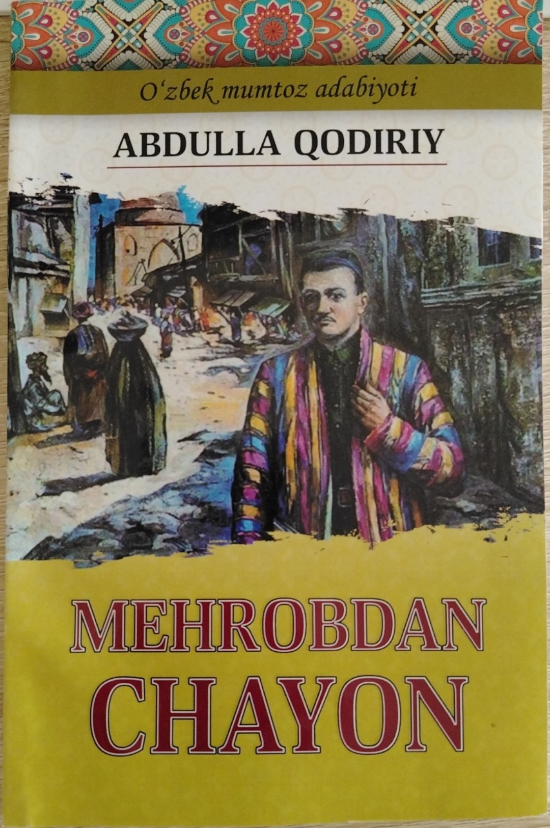 Mehrobdan chayon. Roman