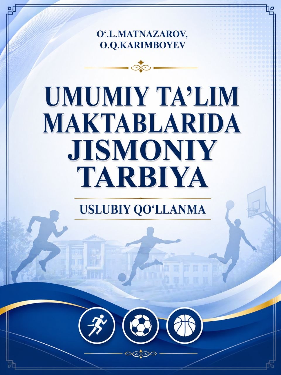 Umumiy taʼlim maktablarida jismoniy tarbiya