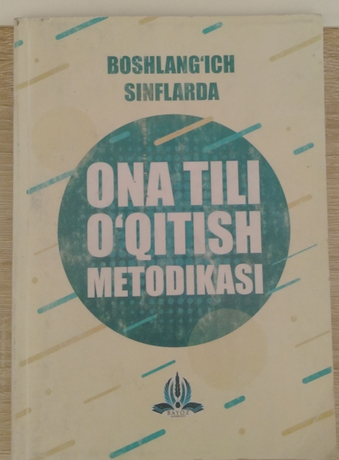 BOSHLANG'ICH SINFLARDA ONA TILI O'QITISH METODIKASI
