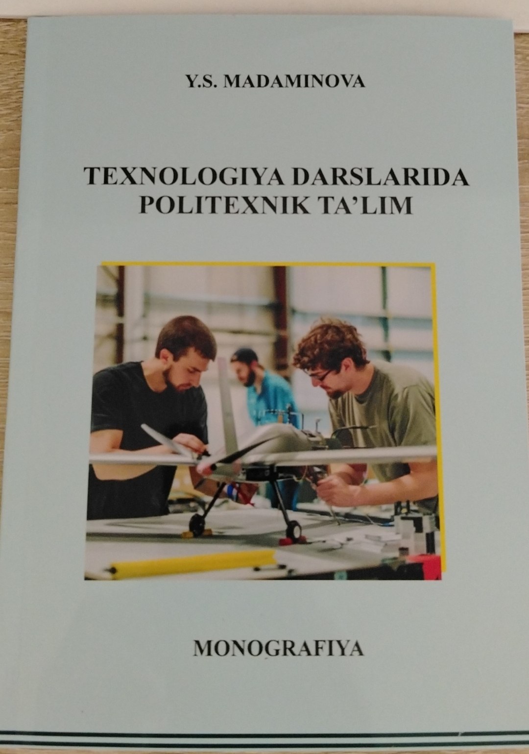 TEXNOLOGIYA DARSLARIDA POLITEXNIK TA’LIM