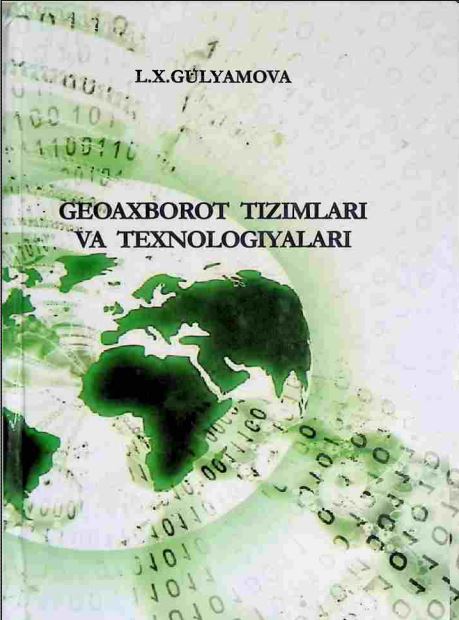 GEOAXBOROT TIZIMLARI VA TEXNOLOGIYALARI