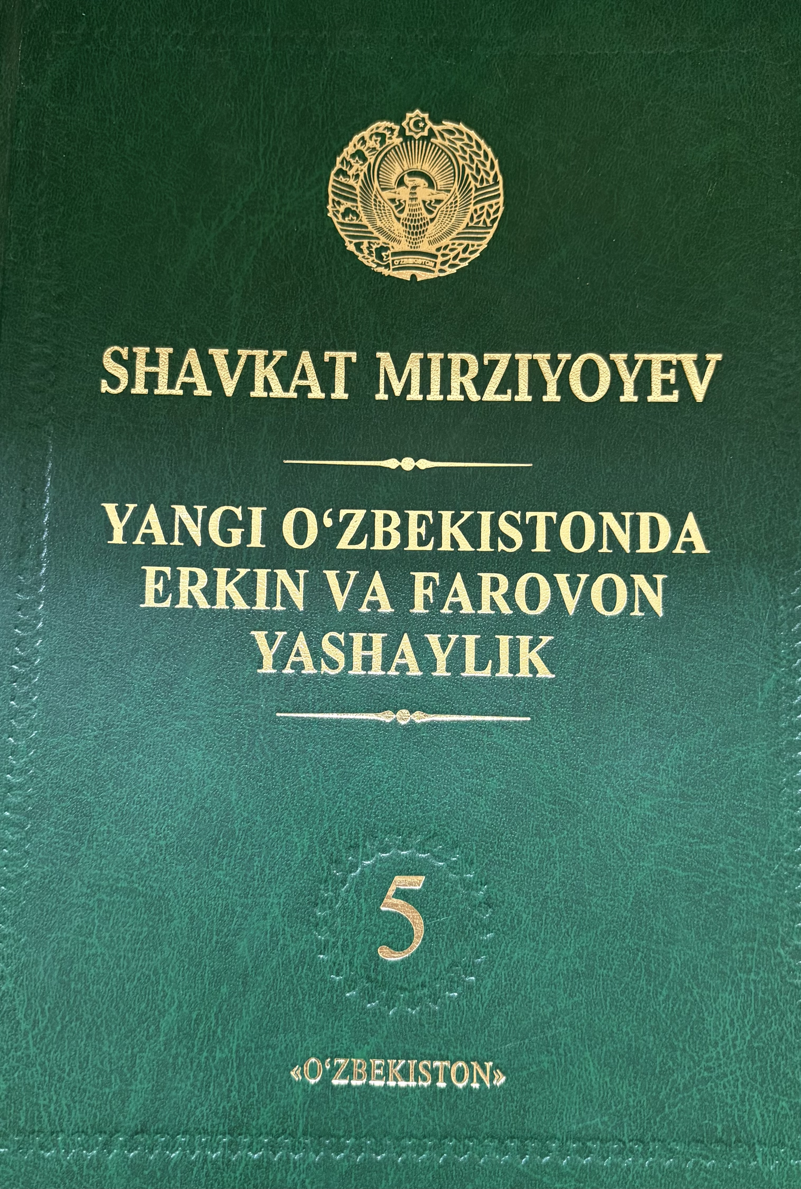 YANGI O'ZBEKISTONDA  ERKIN VA FAROVON YASHAYLIK (5-JILD)