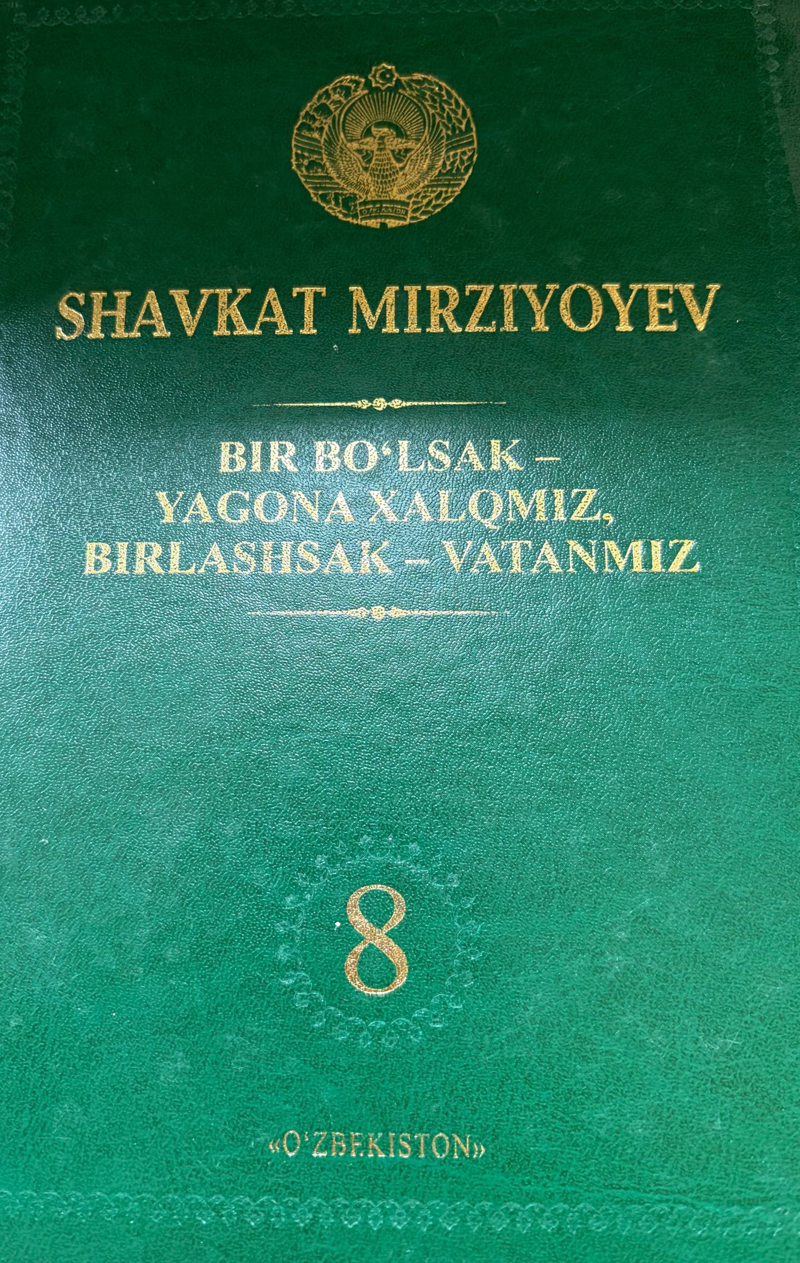 Bir bo`lsak-yagona xalqmiz,birlashsak-vatanmiz (8-jild)