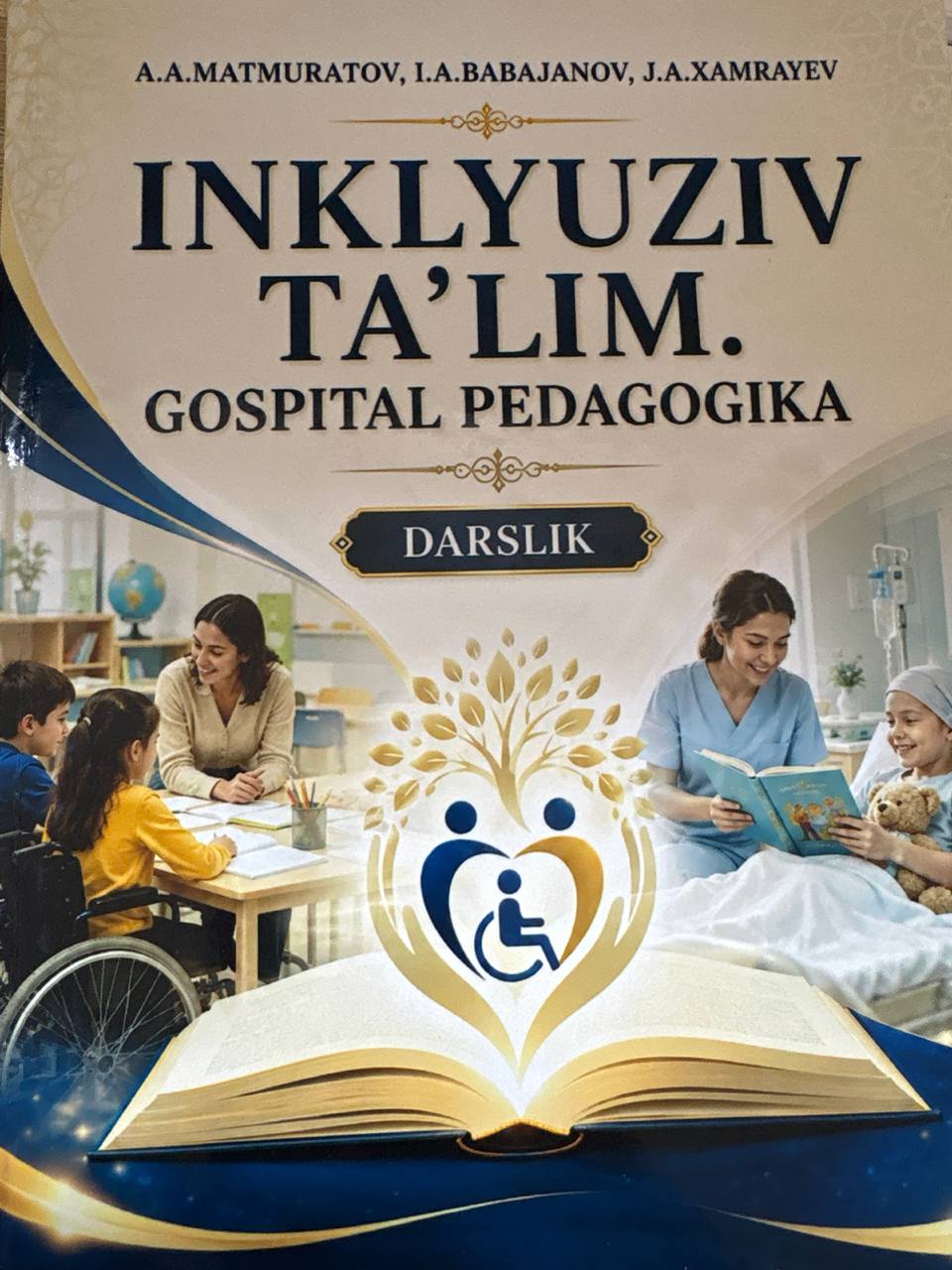 Inklyuziv ta'lim.Gospital pedagogika