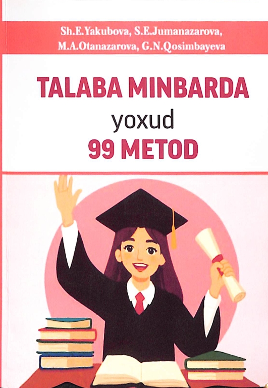 Talaba minbarda yoxud 99 metod